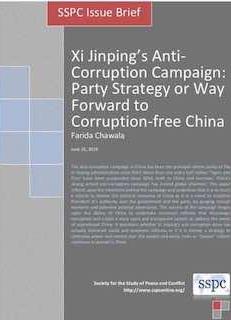 Xi Jinping’s Anti-Corruption Campaign: Party Strategy or Way Forward to Corruption-free China